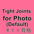 tight joints for photograph (default) 